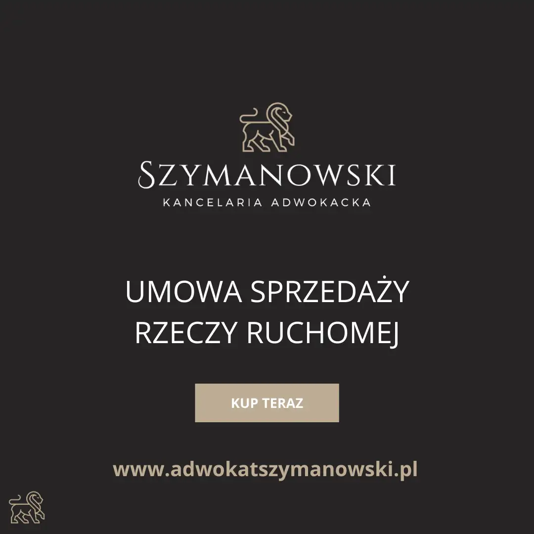 Infografika dobry Adwokat Gdańsk Paweł Szymanowski Sklep Internetowy. Umowa sprzedaży rzeczy ruchomej, Gotowy Wzór Umowy