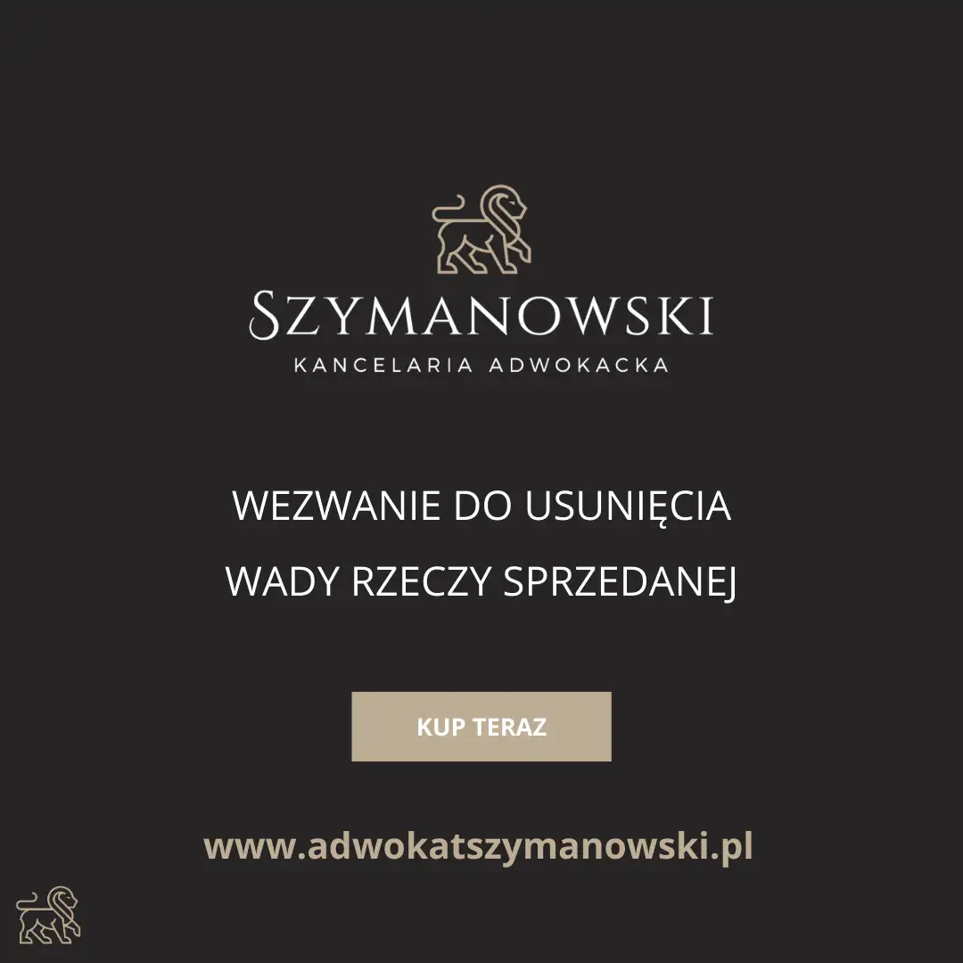 Infografika dobry Adwokat Gdańsk Paweł Szymanowski Sklep Internetowy. Wezwanie do usunięcia wady rzeczy sprzedanej, Gotowy Wzór