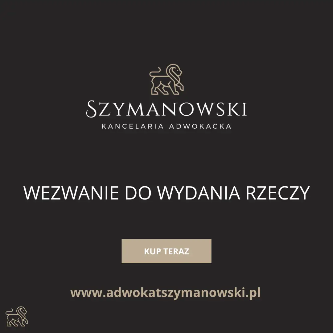 Infografika dobry Adwokat Gdańsk Paweł Szymanowski Sklep Internetowy. Wezwanie do wydania rzeczy. Gotowy Wzór Pisma. Edytowalny Szablon.