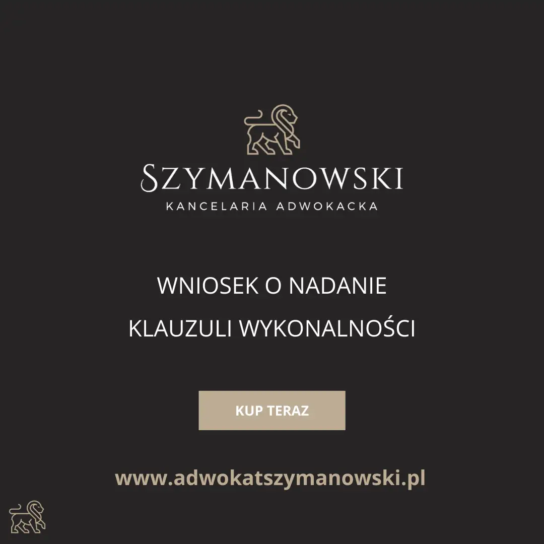 Infografika wniosek o nadanie klauzuli wykonalności - Adwokat Gdańsk Paweł Szymanowski Sklep Internetowy