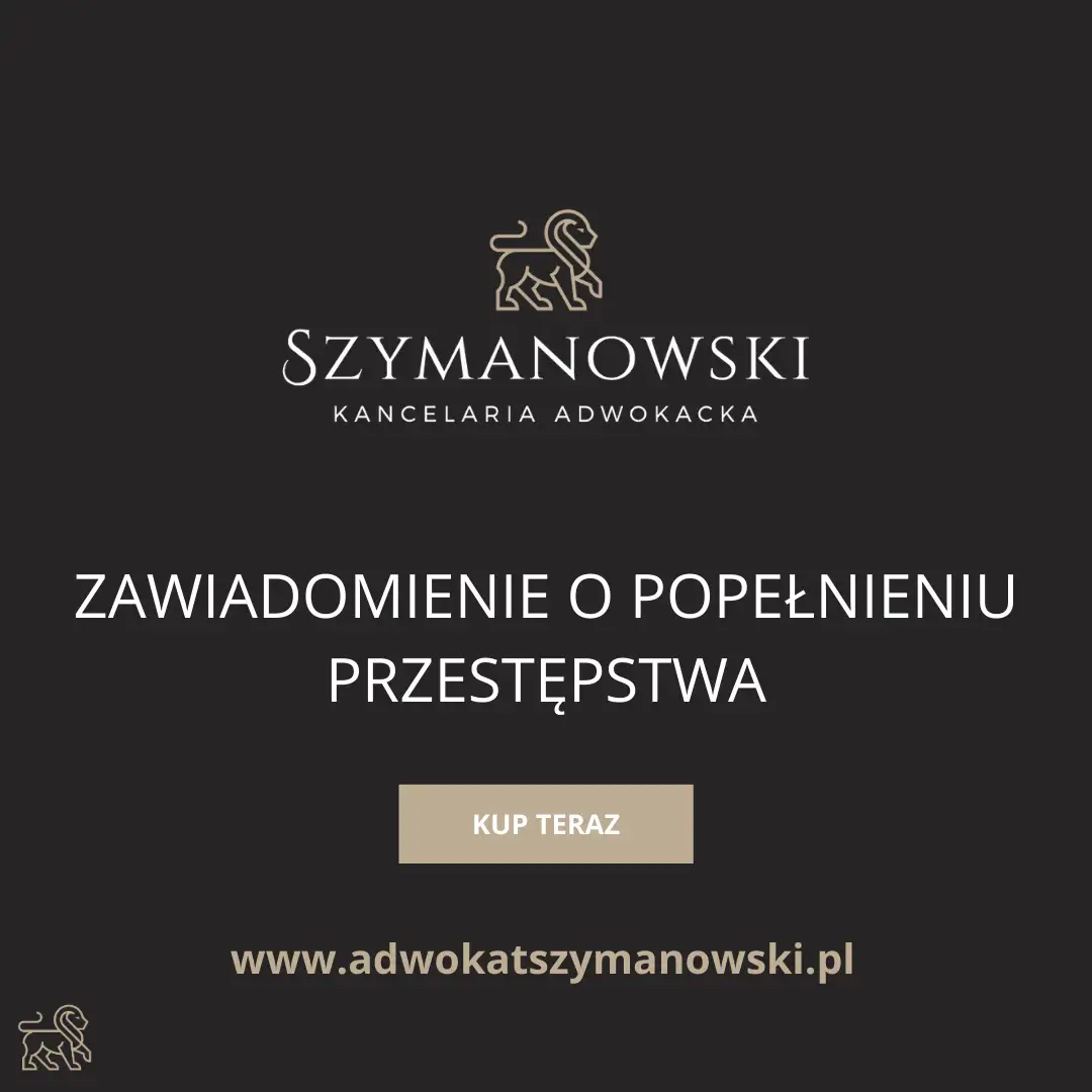Infografika dobry Adwokat Gdańsk Paweł Szymanowski Sklep Internetowy. Zawiadomienie o popełnieniu przestępstwa, Gotowy Wzór Pisma